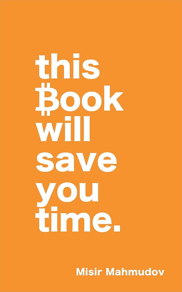 This Book Will Save You Time - Misir Mahmudov